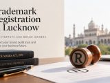 Trademark Registration in Lucknow: For Startups and Brand Owners